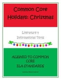 COMMON CORE HOLIDAYS CHRISTMAS Literature & Informational Texts