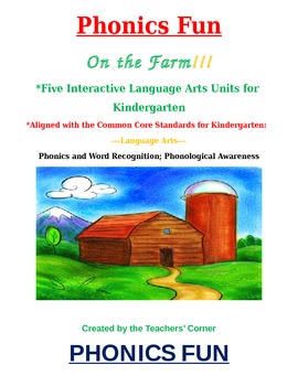 Preview of Common Core Kindergarten Language Arts Bundle Pack:  Phonics Fun on the Farm!