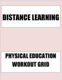 COMMON CORE: Physical Education: Choose your Workout Grid