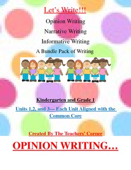 Preview of Common Core Writing: Let's Write!!! A Bundle Pack of Writing...K and 1st Grade