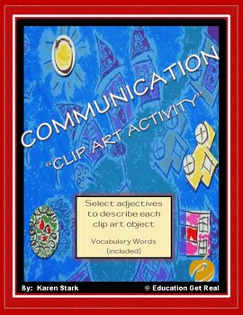 Preview of COMMUNICATION: "Clip Art Activity" (Using Adjectives)