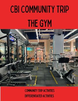 Preview of COMMUNITY BASED INSTRUCTION: COMMUNITY GYM TRIP