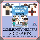 COMMUNITY HELPERS 3D CRAFTS - Explore Career Exploration