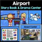 COMMUNITY HELPERS: AIRPORT STORY BOOK & DRAMA CENTER FOR P