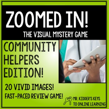 Preview of COMMUNITY HELPERS EDITION of Zoomed In! The Visual Mystery Game