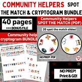 COMMUNITY HELPERS THEMED OT CRYPTOGRAM WORKSHEETS & SPOT T