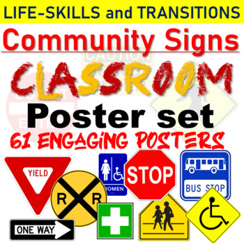 Preview of COMMUNITY SIGNS POSTER SET (61 POSTERS) : Life-Skills; Transitions; SPED