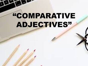 Preview of COMPARATIVE AND SUPERLATIVE ADJECTIVE
