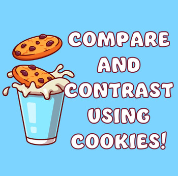 Preview of COMPARE AND CONTRAST USING COOKIES - Lesson & Activity Grades 3-12