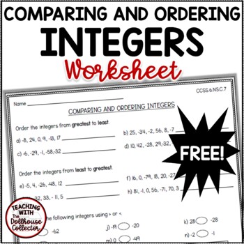 Preview of COMPARING AND ORDERING INTEGERS Free Worksheet CCSS.6.NS.C.7