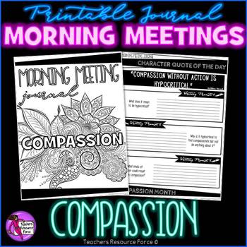 Preview of COMPASSION Character Education SEL Morning Meeting Printable Journal