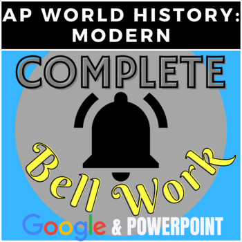 Preview of COMPLETE AP World History FULL-YEAR Bell Work / Ringer Entry Task Activities