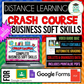 Preview of COMPLETE CRASH COURSE Business Soft Skills Video Guides Google Forms Quiz Bundle
