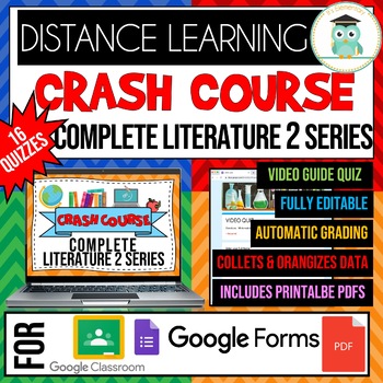 Preview of COMPLETE CRASH COURSE Literature 2 Series Video Quiz Google Forms Bundle