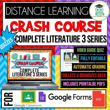 Preview of COMPLETE CRASH COURSE Literature 3 Series Video Quiz Google Forms Bundle