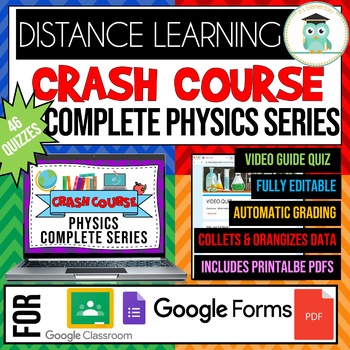 Preview of COMPLETE CRASH COURSE Physics Series Video Quiz Google Forms Bundle