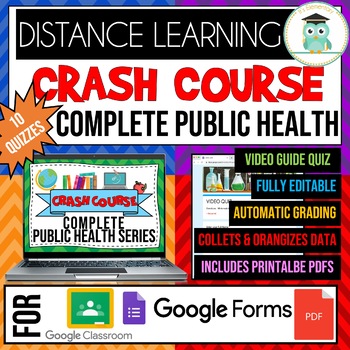 Preview of COMPLETE CRASH COURSE Public Health Series Video Quiz Google Forms Bundle