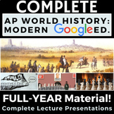 COMPLETE! Google Slides AP World History Modern - Full Yea