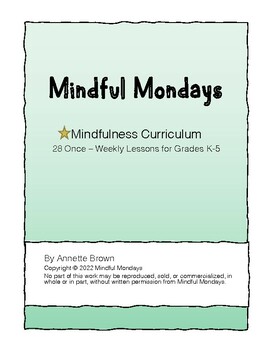 Preview of COMPLETE Mindful Mondays Curriculum: 28 short, once-weekly mindfulness lessons