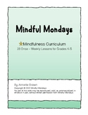 COMPLETE Mindful Mondays Curriculum: 28 short, once-weekly
