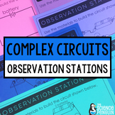 COMPLEX Electrical Circuits Observation Stations | 4th Gra