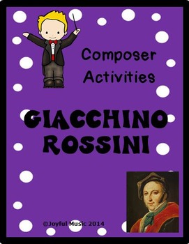 Preview of COMPOSER ACTIVITIES Giacchino Rossini