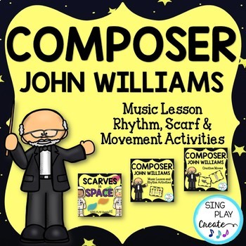 Preview of Composer John Williams Music Class Lesson Bundle: Rhythm, Scarf, Movement