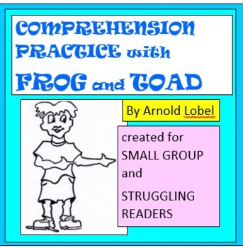 Preview of COMPREHENSION PRACTICE with Frog and Toad