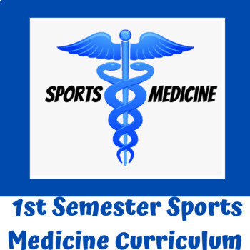 Preview of COMPREHENSIVE Sports Medicine Semester 1 Unit Plans