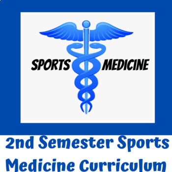 Preview of COMPREHENSIVE Sports Medicine Semester 2 Unit Plans
