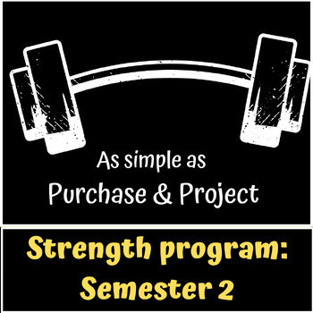 Preview of COMPREHENSIVE Strength Program: Semester 2