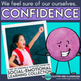 CONFIDENCE SOCIAL EMOTIONAL LEARNING UNIT SEL ACTIVITIES