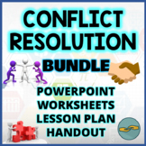 CONFLICT RESOLUTION LESSON BUNDLE | PowerPoint | Worksheet