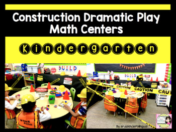 Preview of CONSTRUCTION DRAMATIC PLAY MATH CENTERS Kindergarten