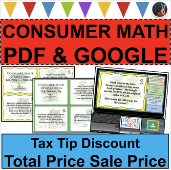 Preview of CONSUMER MATH Sales Tax Discount Tip Total Cost Price 60 Task Cards PDF & GOOGLE