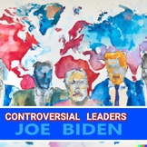 CONTROVERSIAL LEADERS: JOE BIDEN