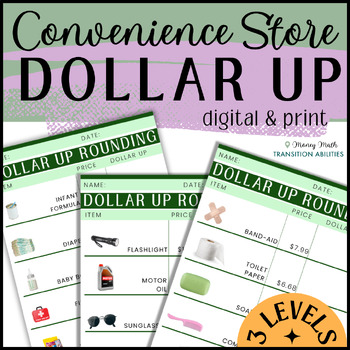 Preview of CONVENIENCE STORE Dollar Up | 3 Levels Money Math | Digital & Print Worksheets