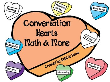 Preview of CONVERSATION HEARTS MATH & MORE