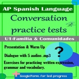 CONVERSATION PRACTICE TESTS U1 | AP SPANISH LANG. & CULTURE EXAM