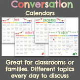 CONVERSATIONAL TOPIC Calendars! Homework/Families/Icebreak