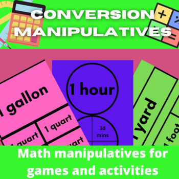 Preview of CONVERSION MANIPULATIVES - MATH CENTER - MATH MANIPULATIVES