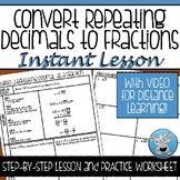 CONVERT REPEATING DECIMALS TO FRACTIONS GUIDED NOTES AND PRACTICE