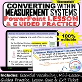 CONVERT MEASUREMENT SYSTEMS PowerPoint Lesson & Practice |