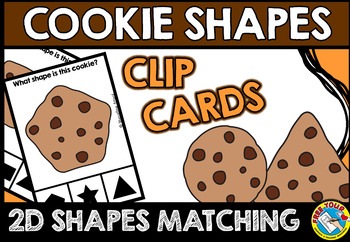 Preview of COOKIE 2D SHAPES CENTER KINDERGARTEN MATH ACTIVITY SORT CLIP MATCHING TASK CARDS