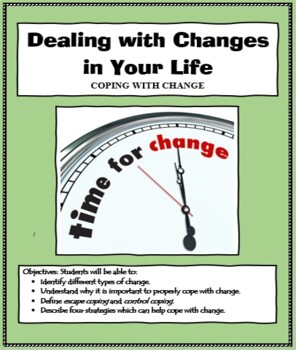 Preview of COPING WITH CHANGE - Life Skills - Social Skills - Dealing with Changes