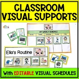 CLASSROOM DAILY VISUAL SUPPORTS & VISUAL SCHEDULES EDITABLE