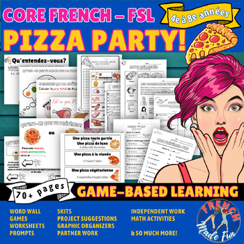 Preview of CORE FRENCH | FSL | PIZZA PARTY | GAME-BASED LEARNING | 70 PAGES | JEUX