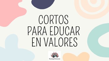 Preview of CORTOS PARA EDUCAR EN VALORES
