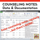 COUNSELING NOTES: Data & Documentation