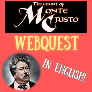 Preview of COUNT OF MONTE CRISTO & Dumas, too--WebQuest